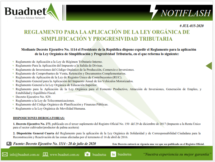 Mediante Decreto Ejecutivo No. 1114 el Presidente de la República dispone expedir el Reglamento para la aplicación
de la Ley Orgánica de Simplificación y Progresividad Tributaria, en el que reforma lo siguiente